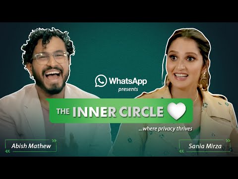 WhatsApp presents #TheInnerCircle - Ep 4: Sania Mirza| Anam Mirza #MessagePrivately