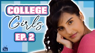 COLLEGE GIRLS | We Can Do Hard Things | EP 2