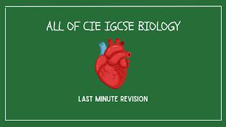 CIE IGCSE Biology (0610) Last-Minute Crash Course