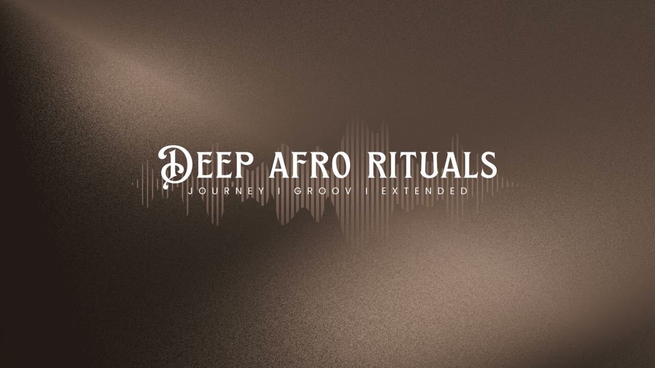 Deep Afro House Journey | Spiritual & Hypnotic Tribal Vibes