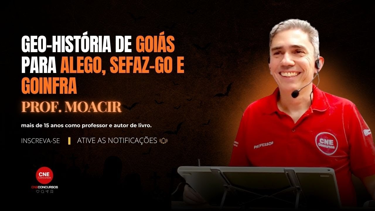 Geo-História de Goiás com Prof. Moacir Cabral | Semana Assombrada CNE Concursos 🎃