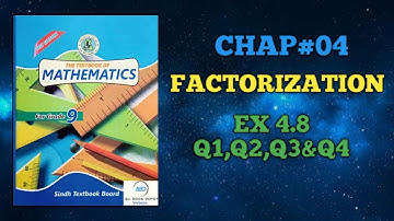 Class 9 Math | Sindh Text Board | Chapter 4 | Factorization | Ex:4.8 | Q1 Q2 Q3 Q4 | @CSC1232