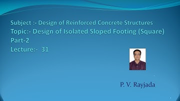 DRCS-Lect.-31 Design of Isolated Sloped Footing (Square)-Part-2