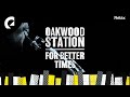 Oakwood Station - From This Day Until Forever