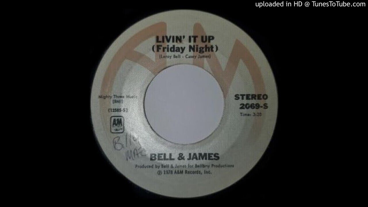 Livin' it up (Friday Night) - Bell & James Livin' it up (Friday Night) - Bell & James