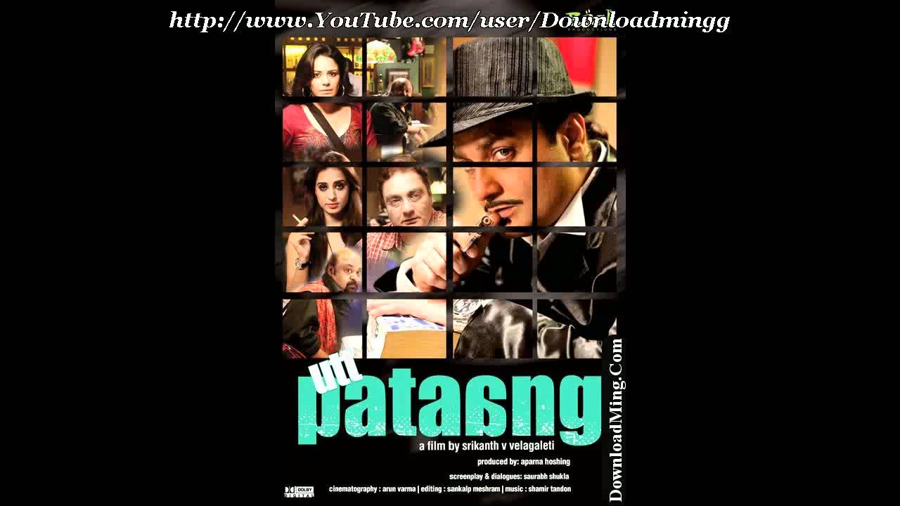 Utt Pataang (2011) Title Song - Tochi Raina *Music: Shamir Tandon | Lyricist: Arun Kumar