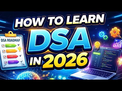 How to Learn DSA in 2026 | Complete Roadmap for Beginners & Freshers ...
