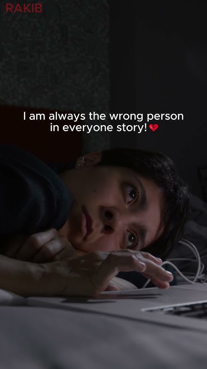 i-am-always-the-wrong-person-in-everyone-story-youtube