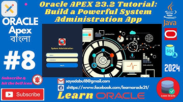 Step-by-Step Oracle APEX 23.2 Tutorial: Build a Powerful System Administration App 2024|Learn Oracle