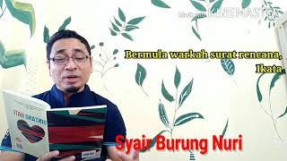 Syair Burung Nuri Tingkatan 3 - Irama Hiasan (Improvisasi). Qhaleed Saff One