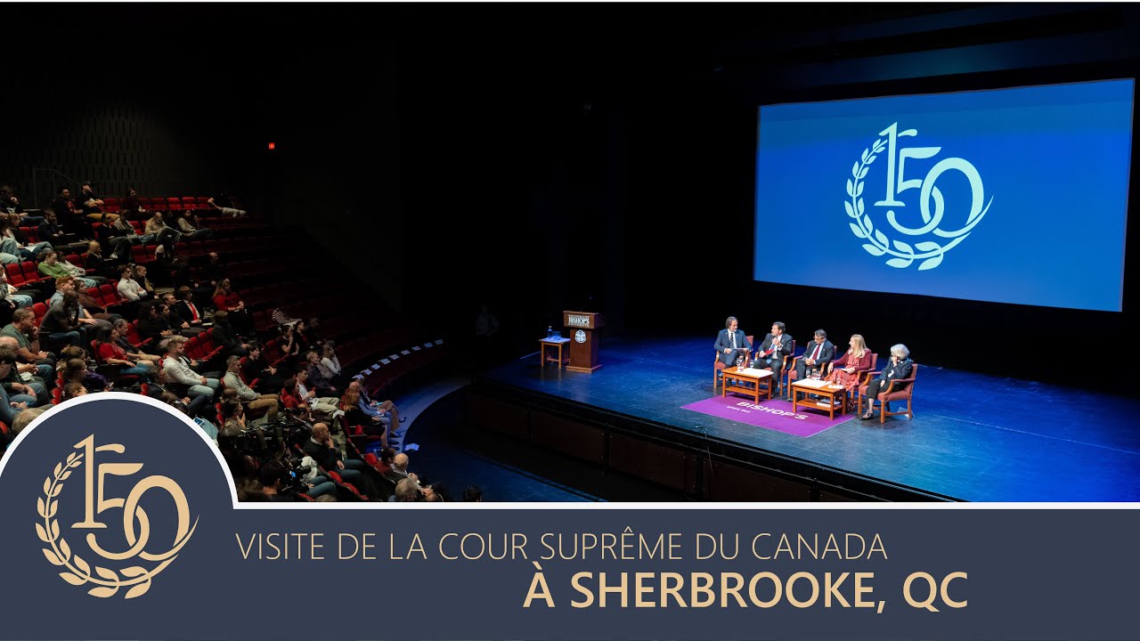 La visite de la Cour suprême du Canada à Sherbrooke, Qc