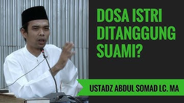 Dosa Istri Ditanggung Suami? - Ustadz Abdul Somad Lc. MA
