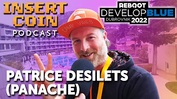 Insert Coin - Reboot #10 - Patrice Desilets (Panache Digital Games)