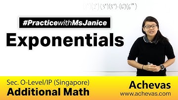 Exponentials | O-Level/IP Additional, A-Math Math #practicewithmsjanice