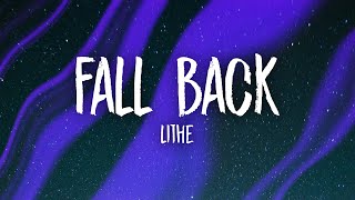 Lithe - Fall Back (Lyrics) Resimi