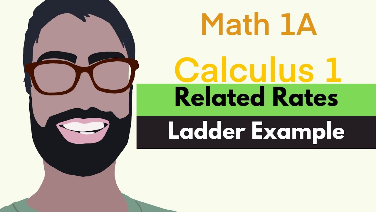 3.9 Related Rates | Video 3 - Ladder Example || Calculus 1 - YouTube