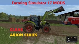 Fs 17 Mods Claas Arion Series Farmyard Helper