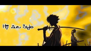 Hiji Zuru Style - Samurai Champloo AMV