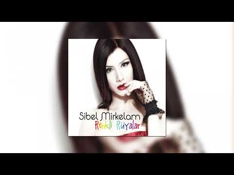 Sibel Mirkelam - Renkli Rüyalar