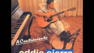 EDDIE SIERRA- NI UNA MIRADA chords