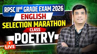 RPSC 2nd Grade English 2026 | Poetry Selection Marathon (Day 1) | Live @ 8 PM