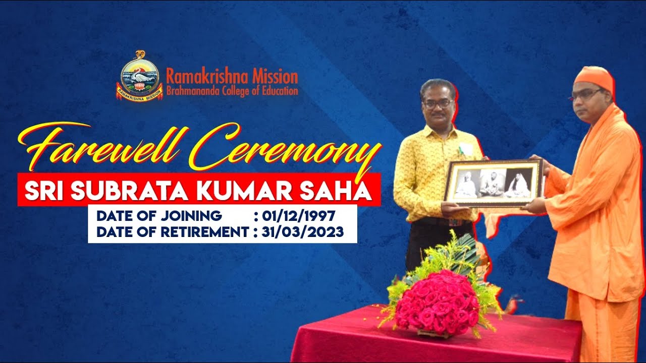 Farewell Ceremony || Sri Subrata Kumar Saha || 31-03-2023 || RKMBCE ||