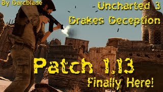 Uncharted 3 patch 1.13 : Finally Here