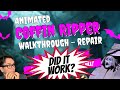 Did It Work? Coffin Ripper Repair