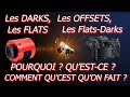 Les darks flats offsets et darksflats