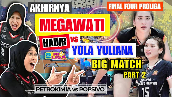 SERU AKHIRNYA MEGAWATI HADIR 😍‼️ FINAL FOUR PROLIGA 2025 SEMARANG. HIGHLIGHT PETROKIMIA VS POPSIVO