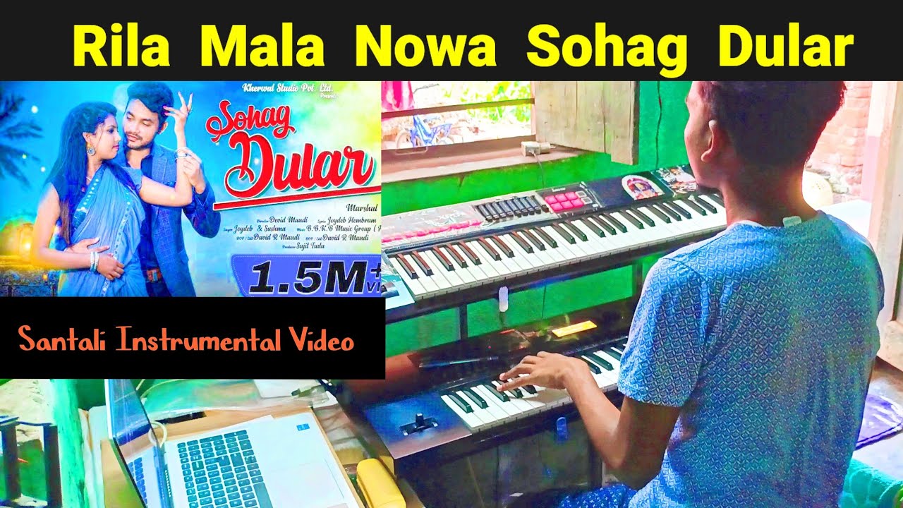 Rila Mala Nowa Sohag Dular Santali Song Instrumental Music || Cover by #jituhansda ||