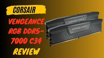 Corsair Vengeance RGB DDR5-7000 C34: Unleashing Memory Dominance in Style!