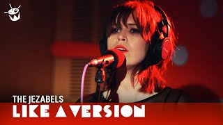 Video thumbnail of "The Jezabels cover Sticky Fingers 'If You Go' for Like A Version"