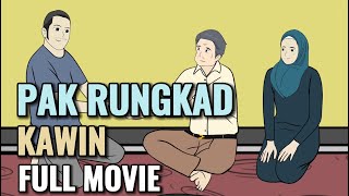 PAK RUNGKAD KAWIN FULL MOVIE  Animasi Sekolah