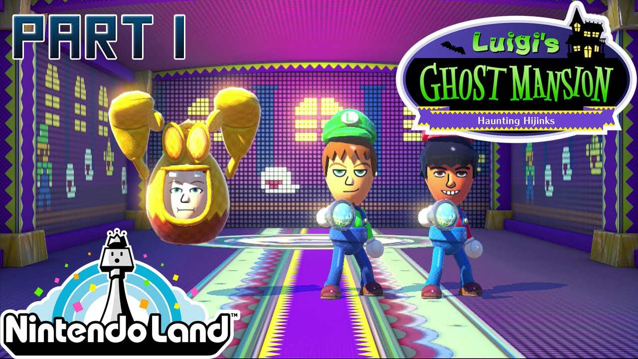 Nintendo Land - Nintendo Land (Co-op) - Luigi's Ghost Mansion - PART 1 ...