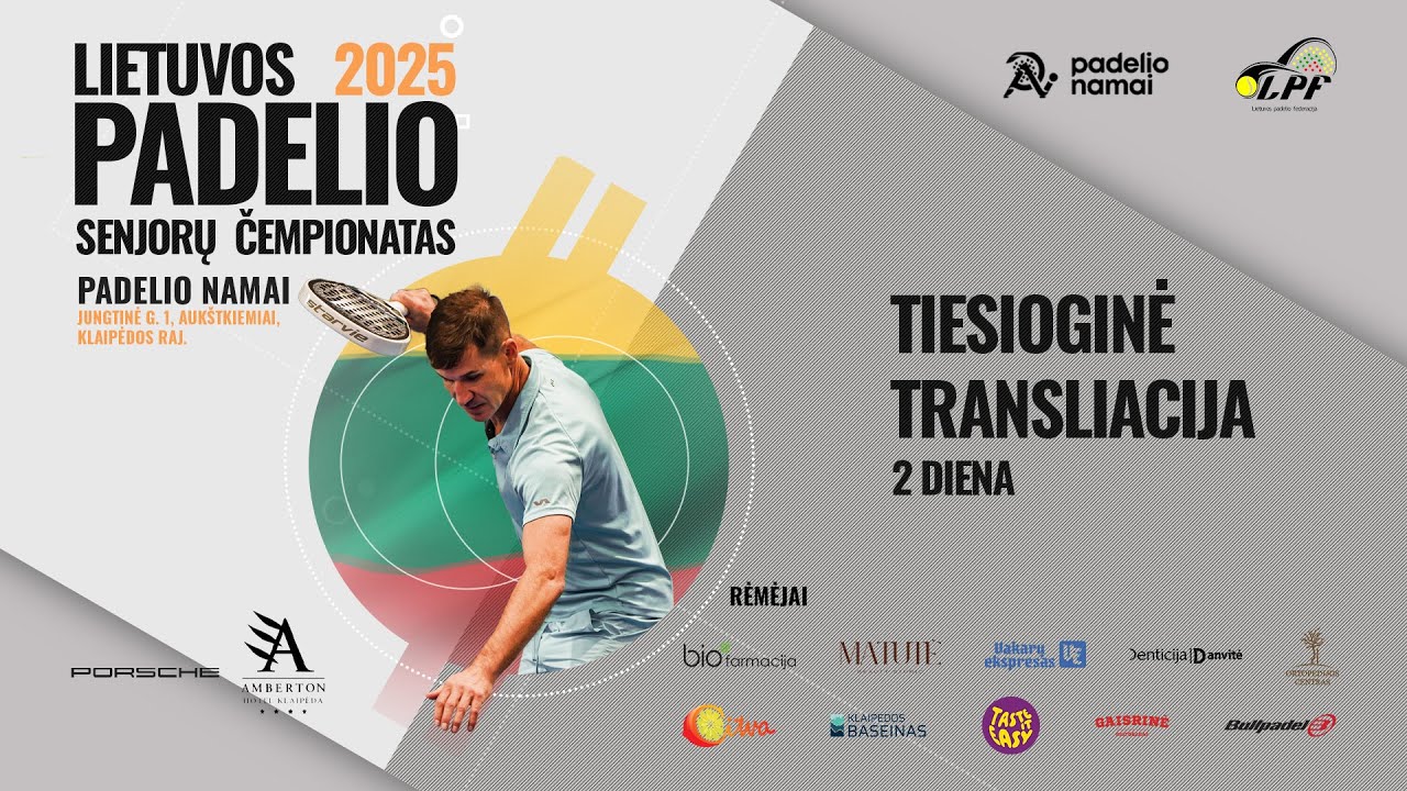 2 Diena Tiesiogin Transliacija Lietuvos Padelio Senjor empionatas 2-diena-tiesiogin-transliacija-lietuvos-padelio-senjor-empionatas
