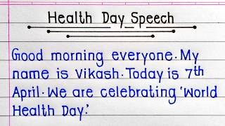 World Health Day Speech in English | Speech on World Health Day in English | Health Day Speech |
