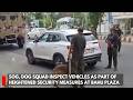 SOG, Dog Squad inspect vehicles as part of heightened security measures at Bahu Plaza
