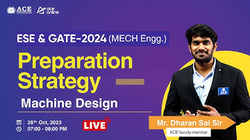 Machine Design | Preparation Strategy for ESE/ GATE 2024 (MECH Engg.) | ACE Online