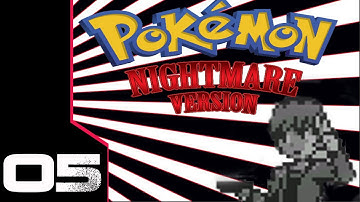 Pokemon Nightmare Version Part 5: DID HE JUST HEAL HIMSELF