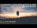 21 Days Guided Meditation to Attract your Soulmate | Listen While You Sleep [INSTANT RESULTS!!]