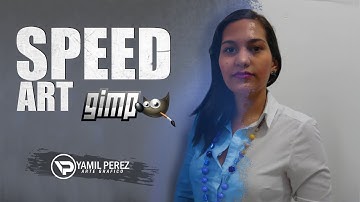 Speed Art (Gimp 2.8) Yamil Perez.