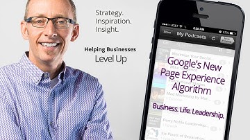 Key Details on the New Google Page Experience Update Algorithm