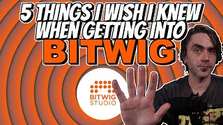 5 Things I WISH I Knew When First Getting Into Bitwig