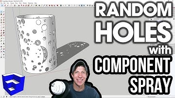 Creating RANDOM HOLES IN OBJECTS with Component Spray for SketchUp