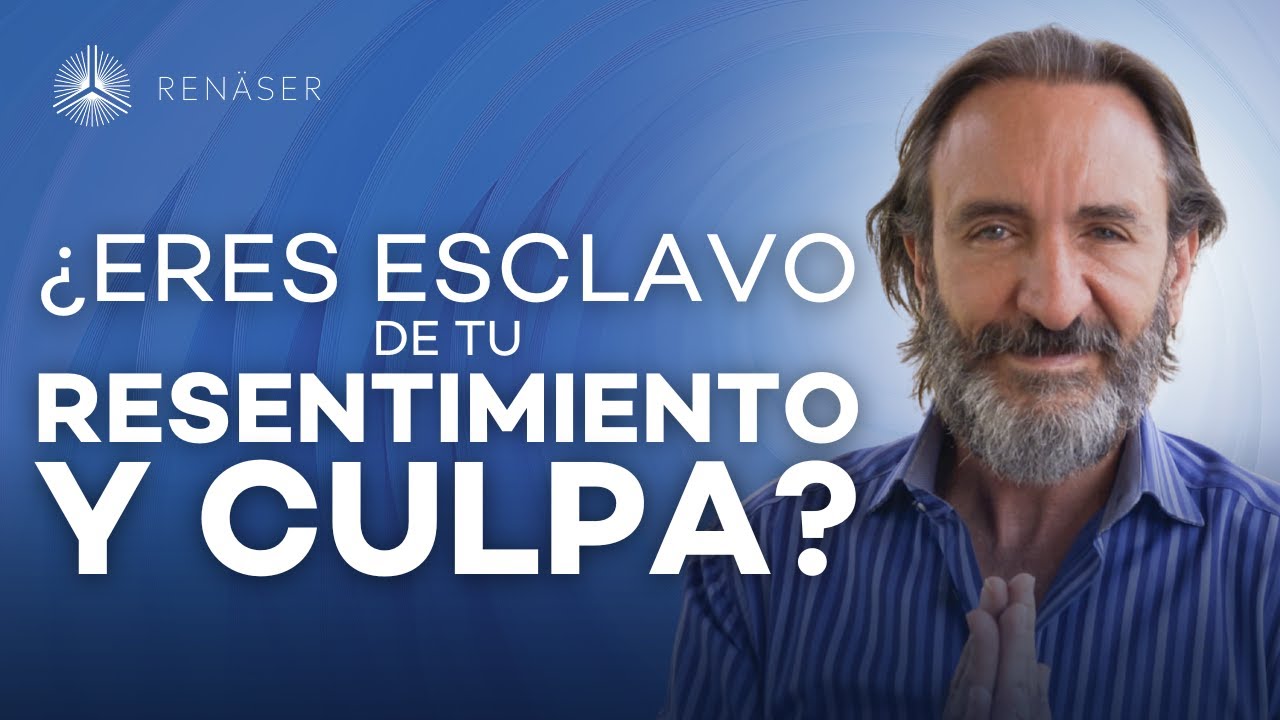 ¿Eres esclavo de tu resentimiento y culpa? | Michel Domit