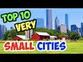Top 10 BEST Very Small Cities to Live in America 2020