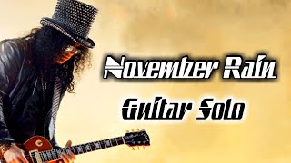 November Rain (Solo Backing Track) Standard Tuning | First Solo