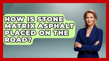 How Is Stone Matrix Asphalt Placed On The Road? - Civil Engineering Explained