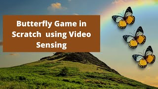 How to Make a Butterfly Video Sensing Game using Scratch | Online Game screenshot 1